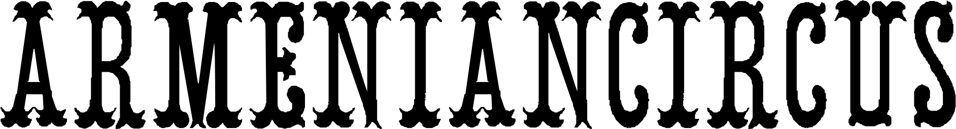 ArmenianCircus Font
