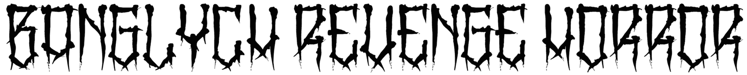 BangLYCH Revenge Horror Font