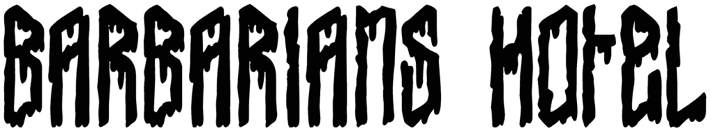 Barbarians Hotel Font