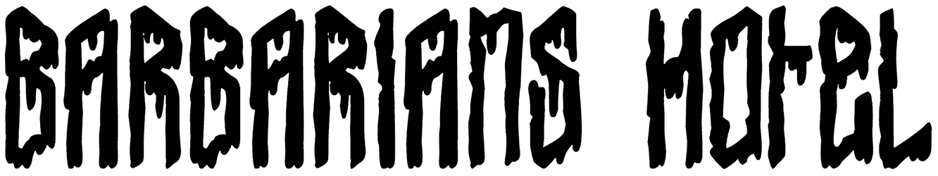 Barbarians Hotel Font