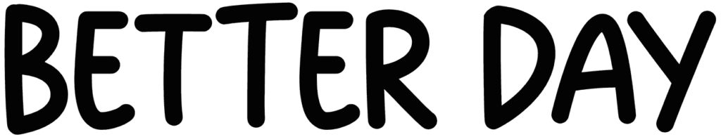 Better Day Font