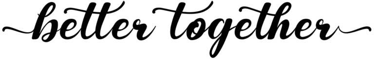 Better Together Font