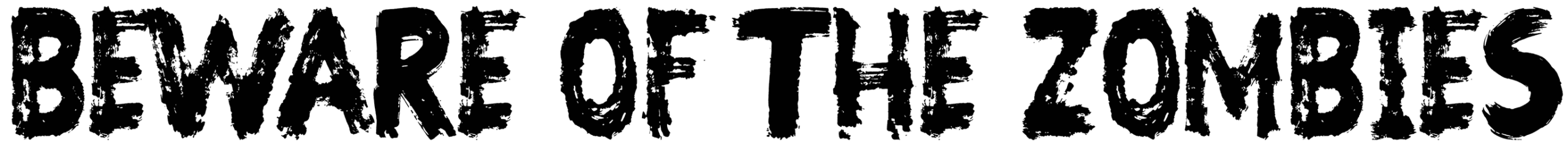 Beware Of The Zombies Font
