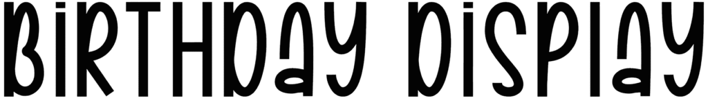 Birthday Display Font