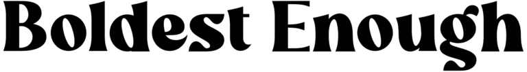 Boldest Enough Font
