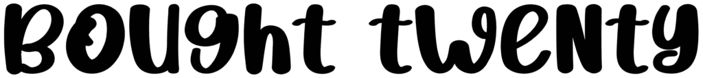 Bought Twenty Font