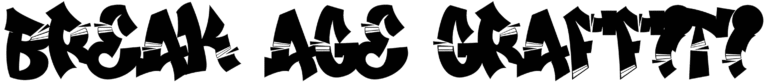 Break Age Graffiti Font