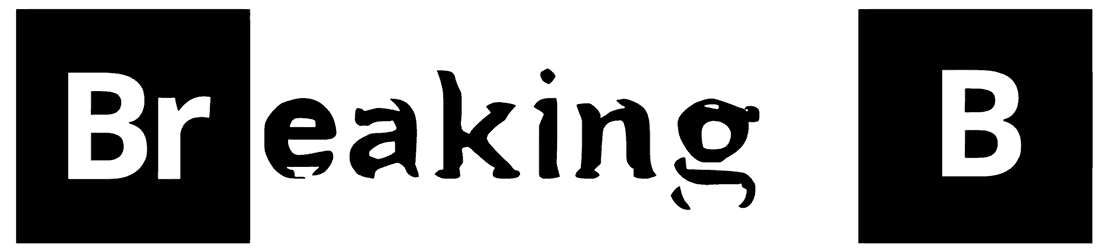 Breaking B Font