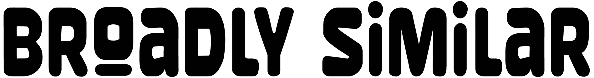 Broadly Similar Font
