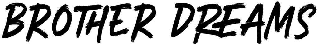 Brother Dreams Font