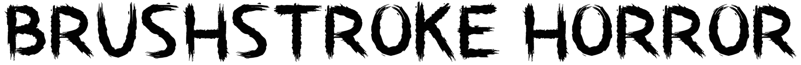 Brushstroke Horror Font