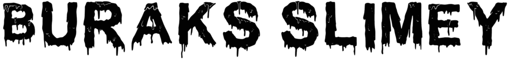Buraks Slimey Font