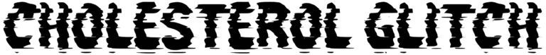 c Cholesterol Glitch Font