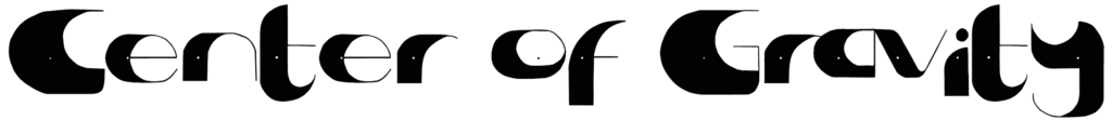 Center of Gravity Font
