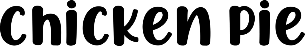 Chicken Pie Font