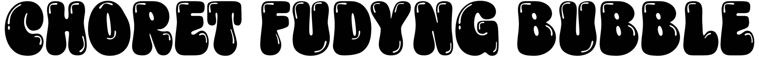 Choret Fudyng Bubble Font