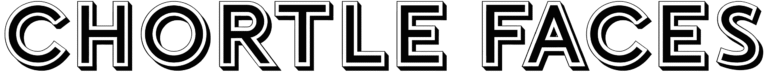 Chortle Faces Font