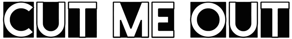 Cut Me Out Font
