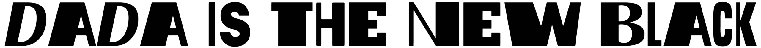 Dada Is The New Black Font