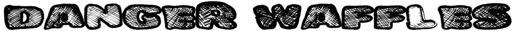 Danger Waffles Font