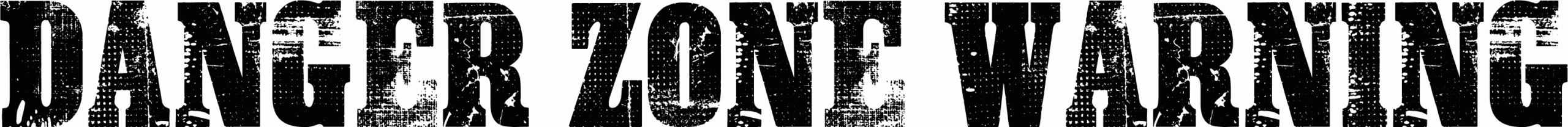 Danger Zone Warning Font