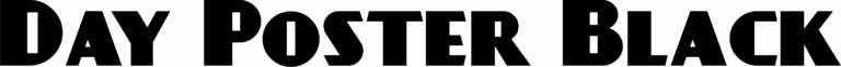 Day Poster Black Font
