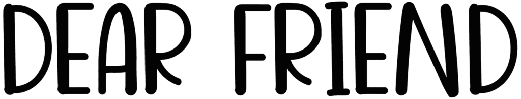 Dear Friend Font