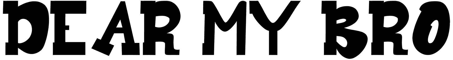 Dear My Bro Font