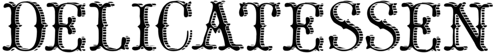 Delicatessen Font