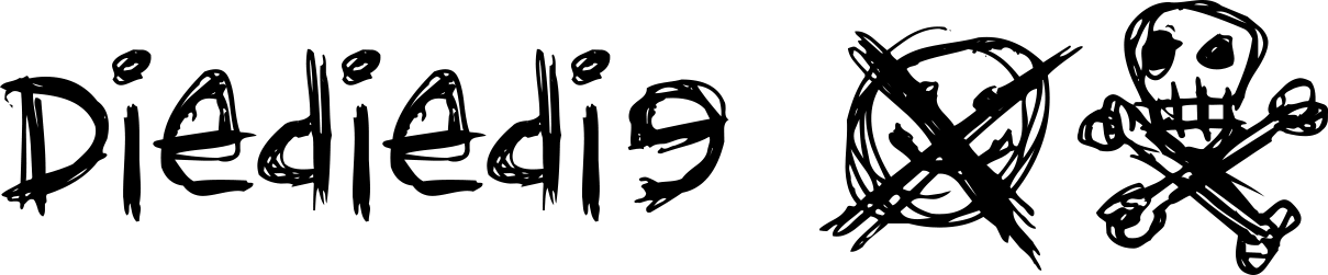 Diediedie Font