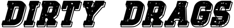 Dirty Drags Font