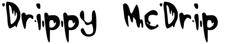Drippy McDrip Font