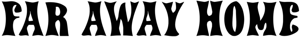 Far Away Home Font