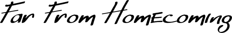 Far From Homecoming Font