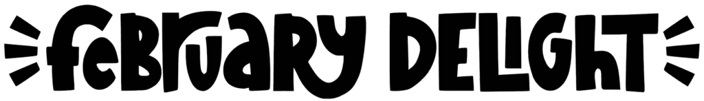 February Delight Font