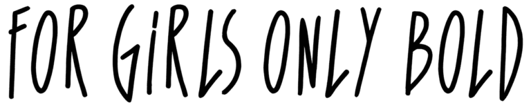 For Girls Only Bold Font