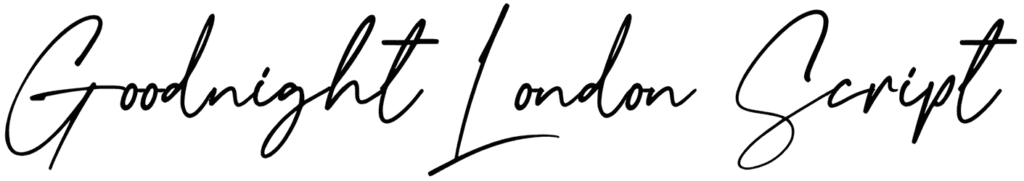 Goodnight London Script Font