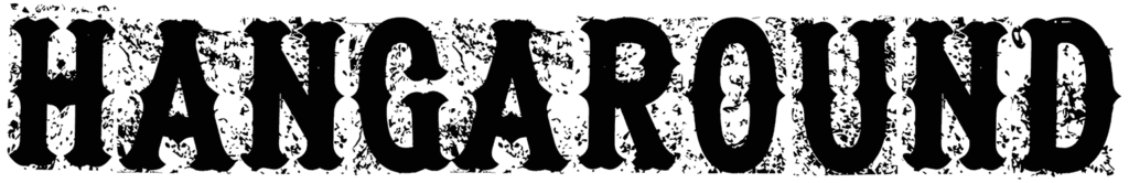 Hangaround Font