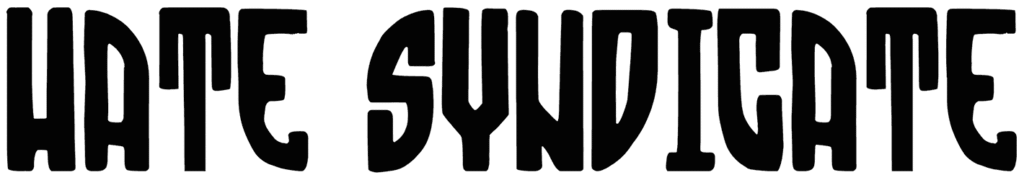 Hate Syndicate Font