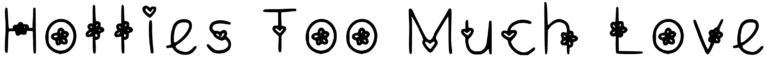 Hollies Too Much Love Font
