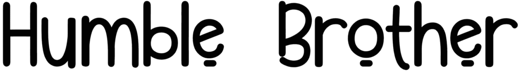 Humble Brother Font