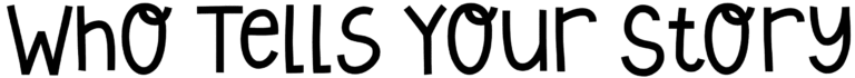 KG Who Tells Your Story Font
