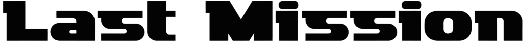 Last Mission Font