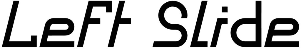 Left Slide Font