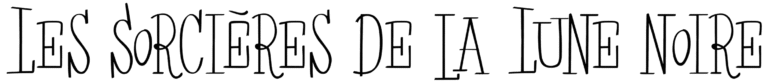 Les Sorcières de la Lune noire Font