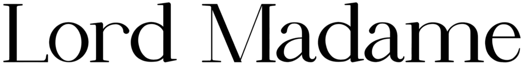 Lord Madame Font