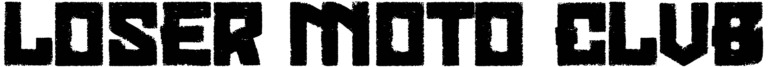 Loser Moto Club Font