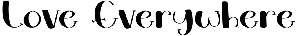 Love Everywhere Font