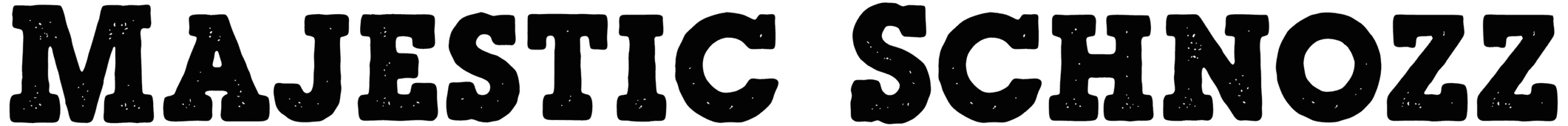 Majestic Schnozz Font