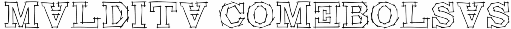 Maldita Comebolsas Font
